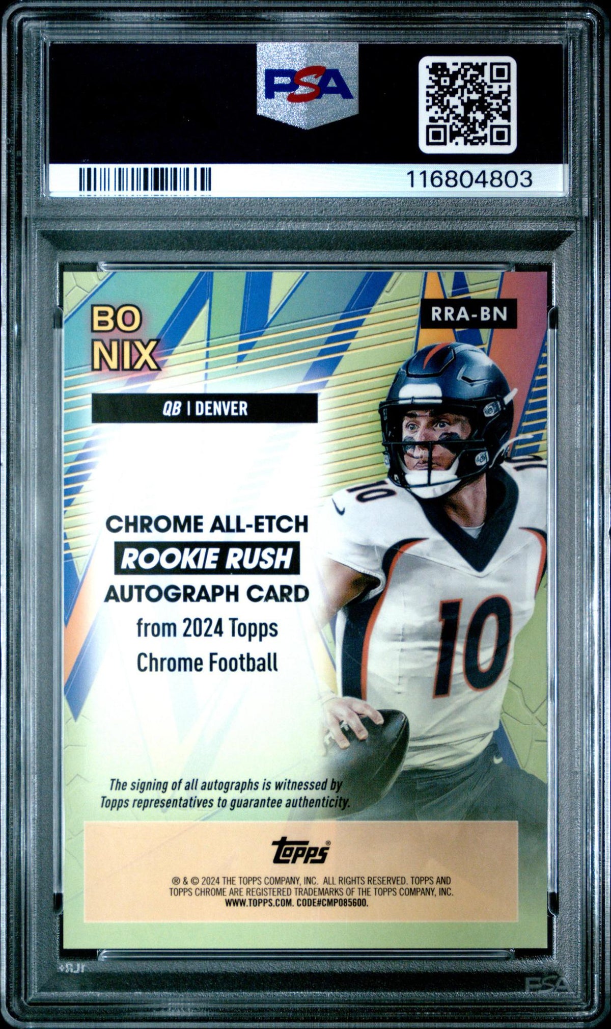 2024 Topps Chrome All-Etch Rookie Rush Bo Nix RC Auto PSA 10