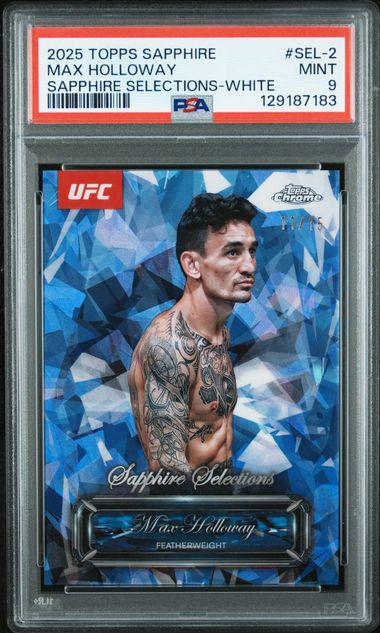 2025 Topps Chrome UFC Sapphire Selections Max Holloway White 11/15 PSA 9
