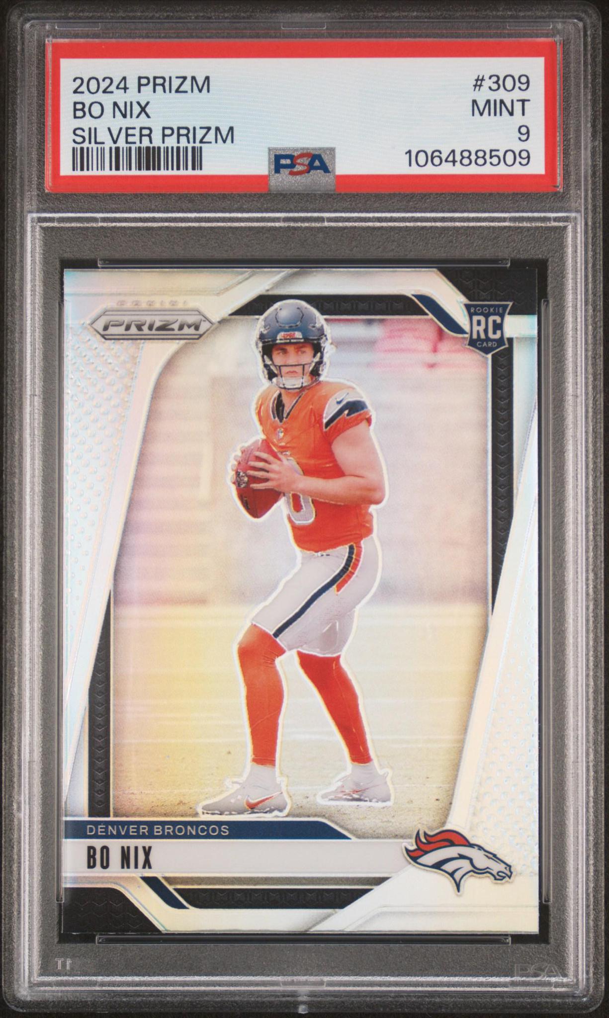 2024 Panini Prizm 309 Bo Nix Silver RC PSA 9