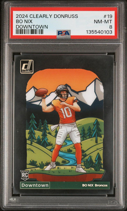 2024 Panini Clearly Donruss 19 Bo Nix Downtown! SSP RC PSA 8